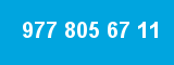 977 805 67 11